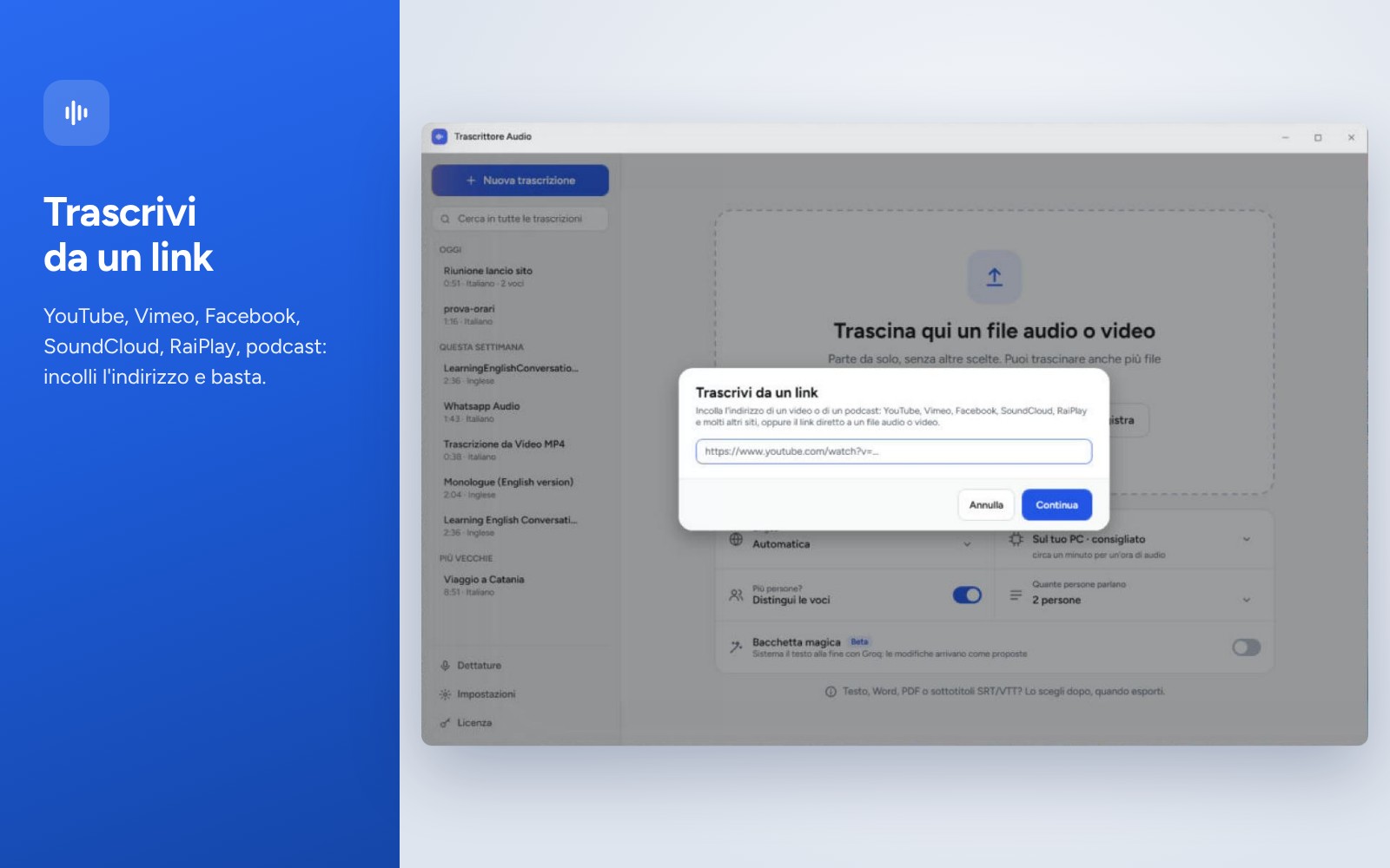 Trascrizione da un link di YouTube, Vimeo, Facebook o di un podcast