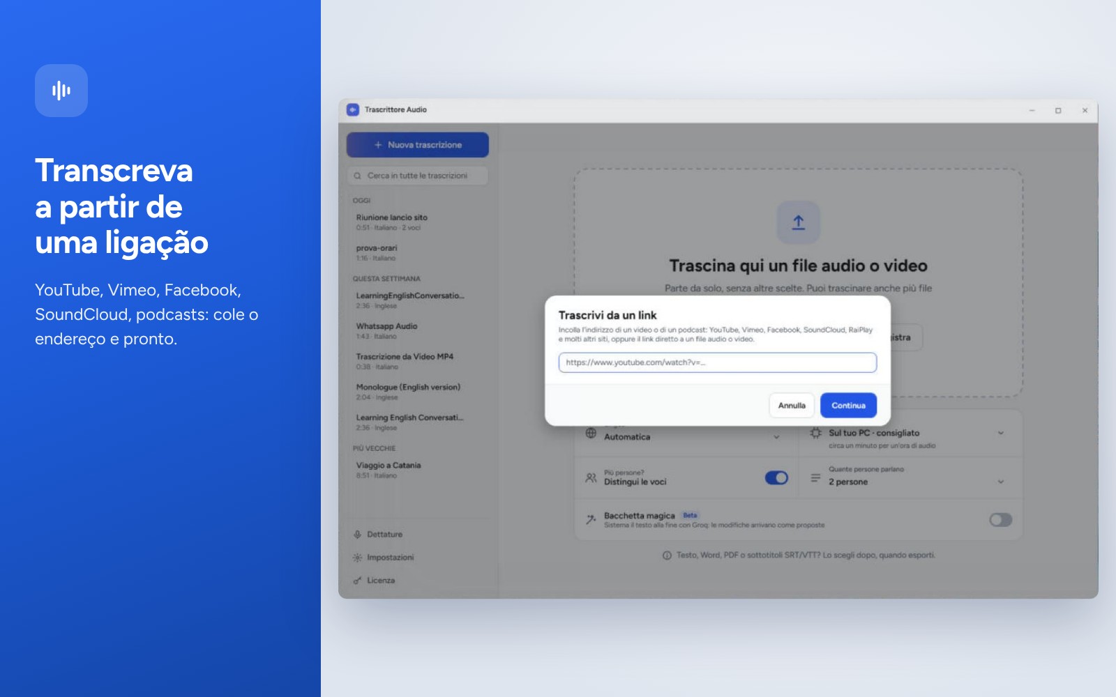 Transcrição de uma ligação do YouTube, Vimeo, Facebook ou de um podcast