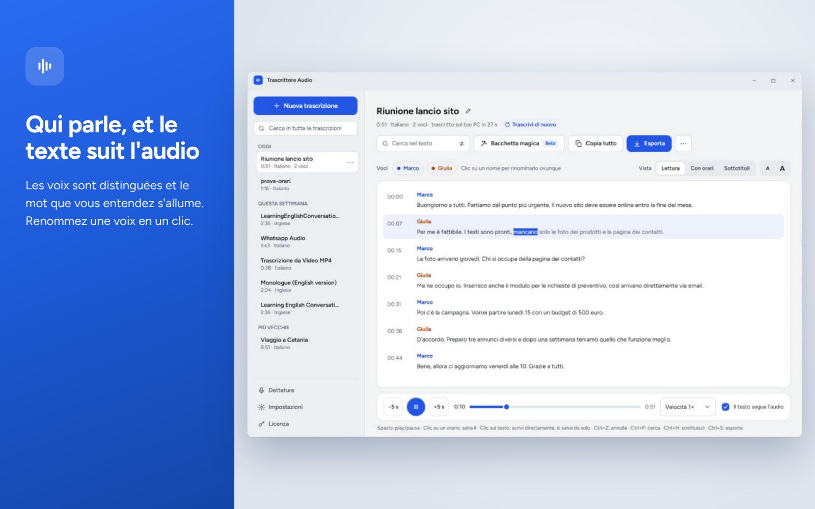 Deux voix distinctes et le texte qui suit l’audio mot à mot