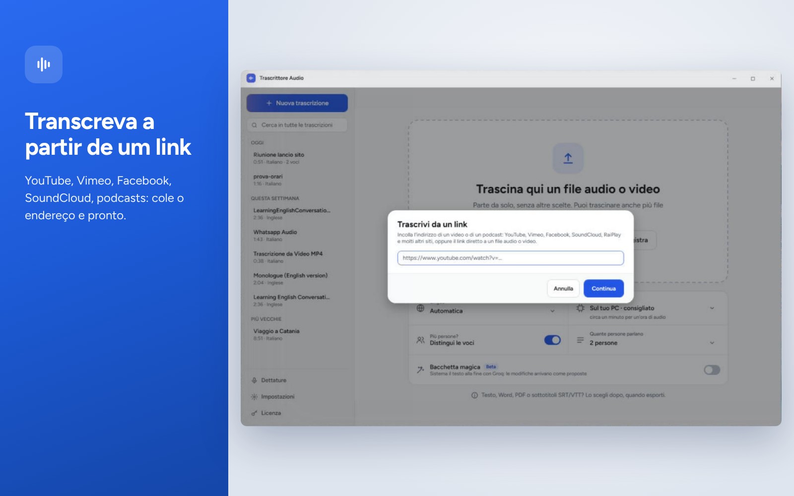 Transcrição de um link do YouTube, Vimeo, Facebook ou de um podcast
